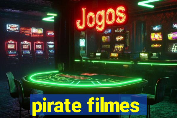pirate filmes